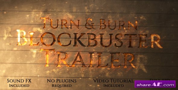 Videohive Turn and Burn Blockbuster Trailer - After Effects Project
