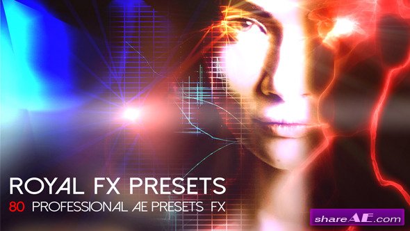 VIDEOHIVE Royal FX Presets - AFTER EFFECTS TEMPLATE