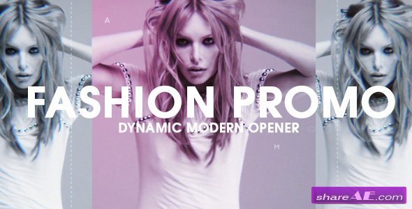 Videohive Fashion Promo // Dynamic Opener