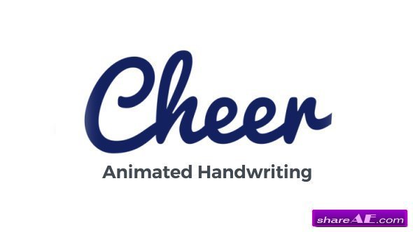 Videohive Cheer - Animated Handwriting