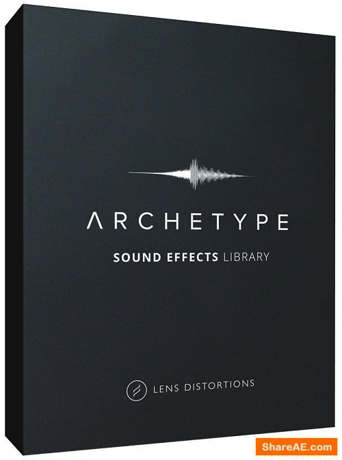 Lens Distortions - Archetype SFX