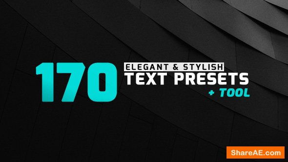 Videohive 170 Elegant & Stylish Text Presets