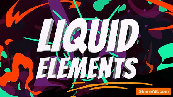 Videohive Liquid Elements - After Effects Presets