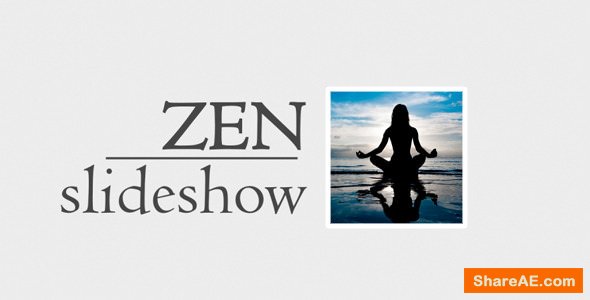 Videohive Zen Slideshow