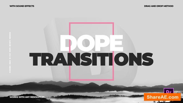Videohive Dope Transitions | For Premiere Pro