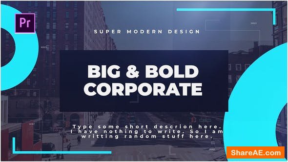 Videohive Big & Bold Corporate - PREMIERE PRO