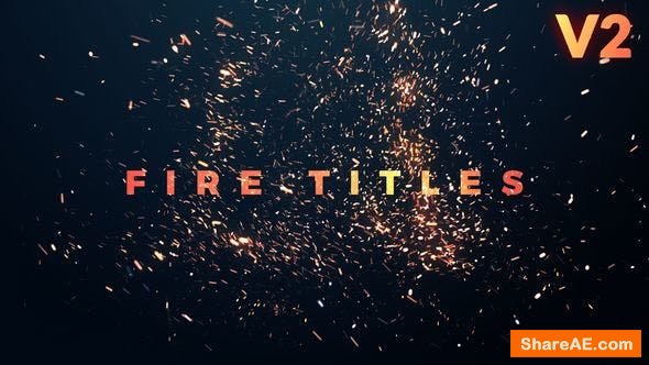 Videohive Fire Titles v2 - Premiere Pro