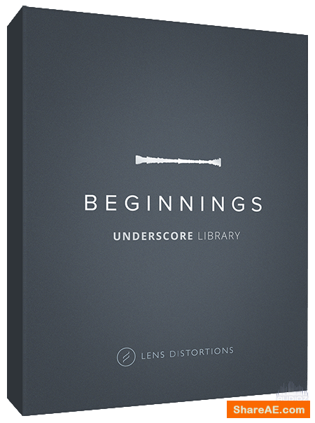 Lens Distortions - Beginnings - Melodic Underscore Library