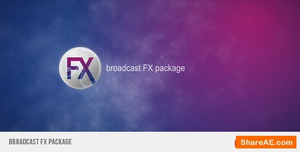 Videohive Broadcast FX Package