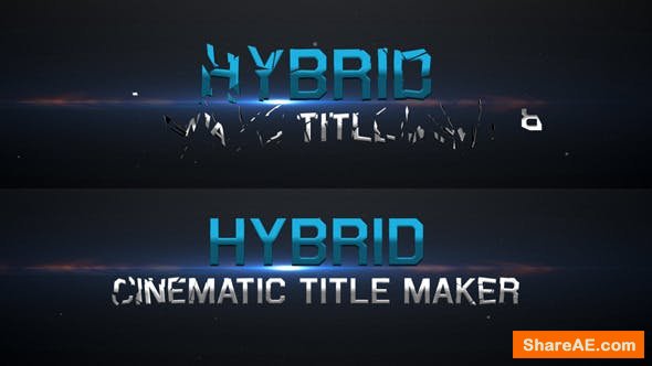 Videohive Hybrid - Cinematic Title Maker