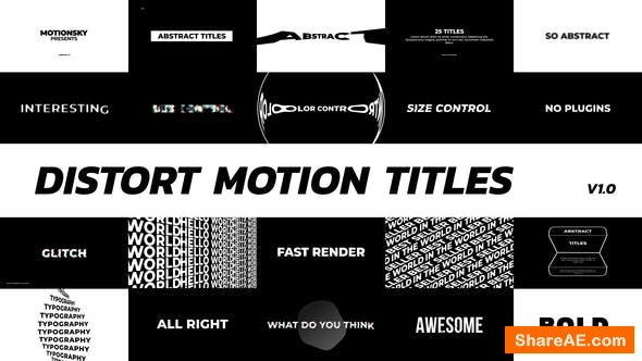 Videohive Distort Motion Titles