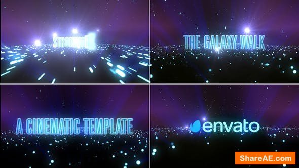 Videohive The Galaxy Walk-Cinematic Template