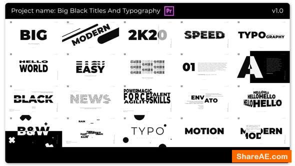 Videohive Big Black Titles And Typography - Premiere PRO
