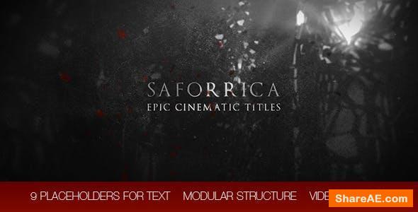Videohive Saforrica - Epic Cinematic Trailer / Titles