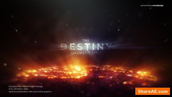 Videohive The Destiny Cinematic Title