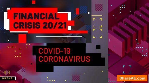 Videohive Financial Crisis/ Coronavirus COVID-19/ Business Analytics/ Virus/ Techno Blog/ Youtube Intro/ TV/ I