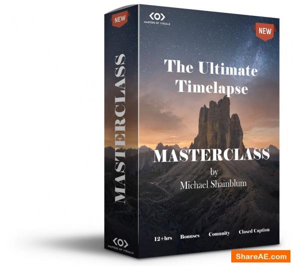 The Ultimate Time-Lapse Photography Masterclass - Michael Shainblum
