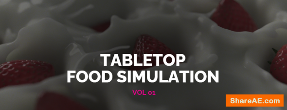 The VFX School TableTop Food Simulation Vol 01