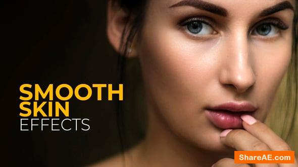 Videohive Smooth Skin Effects | After Effects